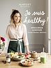 Télécharger le livre :  Je suis healthy ! Rééquilibrage alimentaire - conseils - recettes - motivation par Margot de Youmakefashion et Biendansmonslip
