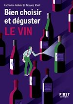 Télécharger le livre :  Petit Livre de - Bien choisir et déguster son vin Nouvelle éditions