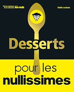 Télécharger le livre :  Desserts pour les Nullissimes