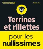 Télécharger le livre :  Terrines et rillettes pour les Nullissimes