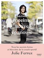 Télécharger le livre :  Enceinte, active, épanouie