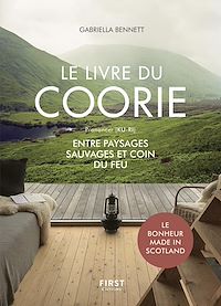 Téléchargez le livre :  Le livre du Coorie - entre paysages sauvages et coin du feu