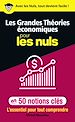 Télécharger le livre :  Les grandes théories économiques pour les Nuls en50 notions clés