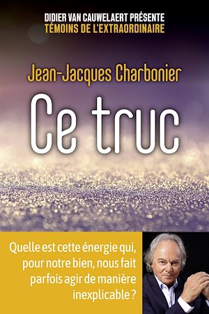 Téléchargez le livre :  Ce truc
