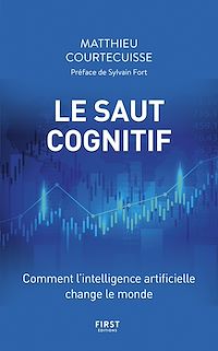Téléchargez le livre :  Le Saut cognitif - Comment l'intelligence artificielle change le monde