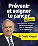Télécharger le livre :  Prévenir et soigner le cancer pour les Nuls