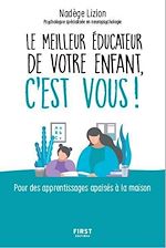 Télécharger le livre :  Le meilleur éducateur de votre enfant c'est vous