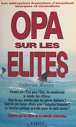 Télécharger le livre :  OPA sur les élites
