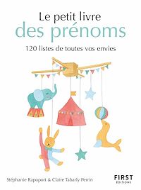 Téléchargez le livre :  Le petit livre des prénoms - 120 listes de toutesvos envies