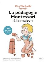 Télécharger le livre :  La pédagogie Montessori à la maison : 200 activités, 3è édition