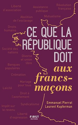 Download the eBook: Ce que la France doit aux francs-maçons, 2e édition