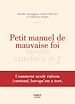 Télécharger le livre :  Petit manuel de la mauvaise foi