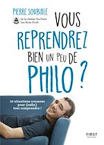 Télécharger le livre :  Vous reprendrez bien un peu de philo ?