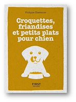 Télécharger le livre :  Petit Livre de - Croquettes, friandises et petits plats pour chien