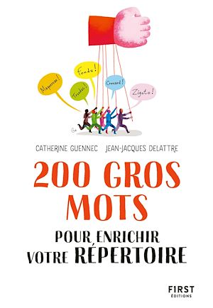 Téléchargez le livre :  200 gros mots pour enrichir votre répertoire
