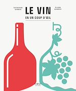 Télécharger le livre :  Le vin en un coup d'œil