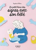 Télécharger le livre :  Le petit Livre des signes avec son bébé