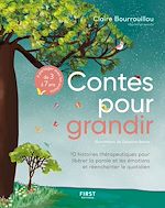 Télécharger le livre :  Les contes pour grandir - 10 histoires thérapeutiques pour libérer la parole et les émotions et réen