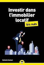 Télécharger le livre :  Investir dans l'immobilier locatif pour les Nuls