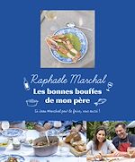 Télécharger le livre :  Les bonnes bouffes de mon père