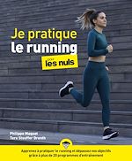 Télécharger le livre :  Je pratique le running pour les Nuls