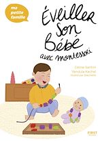 Télécharger le livre :  Éveiller son bébé avec Montessori