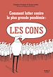 Télécharger le livre :  Comment lutter contre la plus grande pandémie : les cons