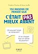 Télécharger le livre :  Petit Livre de - 150 raisons de penser que c'était pas mieux avant