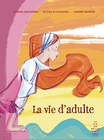 Télécharger le livre :  La vie d'adulte