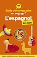 Télécharger le livre :  Guide de conversation en voyage ! - L'espagnol pour les Nuls, 5e ed