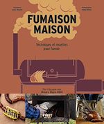 Télécharger le livre :  Fumaison maison - techniques et recettes pour fumoir
