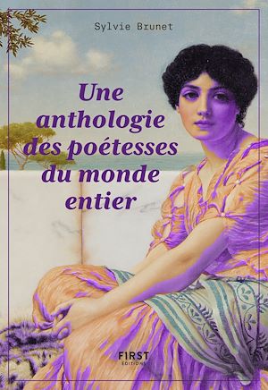 Téléchargez le livre :  Une Anthologie des poétesses du monde entier
