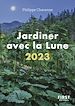 Télécharger le livre :  Petit livre de - Jardiner avec la lune 2023