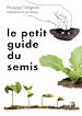 Télécharger le livre :  Le Petit Guide du semis