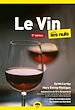 Télécharger le livre :  Le Vin pour les Nuls, poche 5e éd