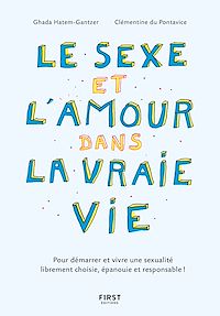 Téléchargez le livre :  Le sexe et l'amour dans la vraie vie, 2e éd