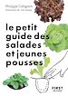 Télécharger le livre :  Le Petit Guide des salades et jeunes pousses