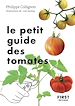 Télécharger le livre :  Le Petit Guide des tomates