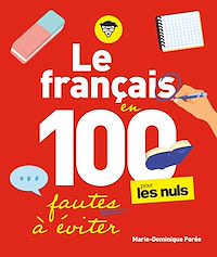Téléchargez le livre :  Le français pour les Nuls en 100 fautes à éviter