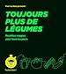 Télécharger le livre :  Toujours plus de légumes - pour les Nuls, Facile et bon