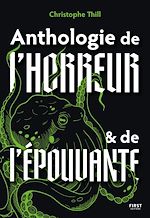 Télécharger le livre :  Anthologie de l'horreur et de l'épouvante