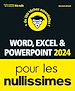 Télécharger le livre :  Word Excel et PowerPoint 2024 pour les Nullissimes