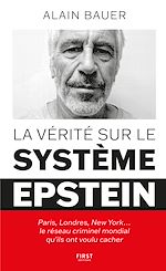 Télécharger le livre :  La vérité sur le système Epstein : Paris, Londres, New York? le réseau criminel mondial qu'ils ont voulu cacher
