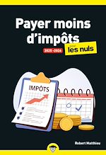 Télécharger le livre :  Payer moins d'impôts pour les Nuls, 2025-2026