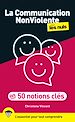 Télécharger le livre :  La Communication Nonviolente pour les Nuls en 50 notions clés