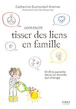 Télécharger le livre :  Comment tisser des liens famille