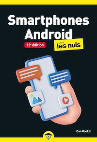 Téléchargez le livre :  Smartphones Android pour les Nuls - 12e édition