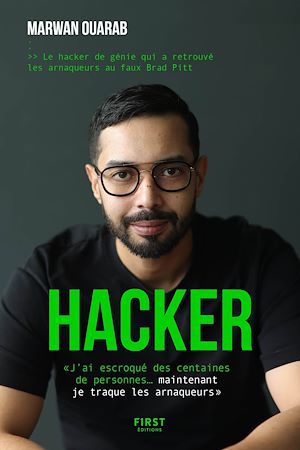 Téléchargez le livre :  Hacker - histoire vraie, arnaque, hacking