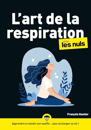 Download the eBook: L'art de la respiration pour les Nuls, mégapoche