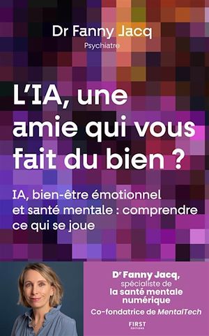 Téléchargez le livre :  L'IA, une amie qui vous fait du bien ? Santé mentale, équilibre émotionnel, relations interpersonnelles et intelligence artificielle